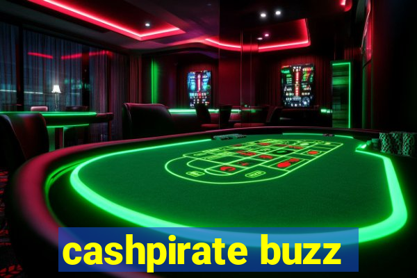 cashpirate buzz